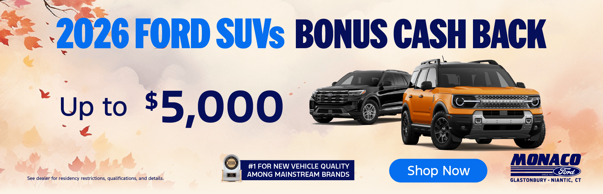 $5,000 Bonus Cash Back Ford SUV's at Monaco Ford of Niantic!